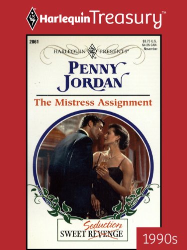 The Mistress Assignment (Sweet Revenge Seduction)
