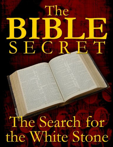 The Bible Secret: The Search for the White Stone