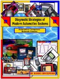 Automotive Computer Network Repair (Diagnostic Strategies of Modern Automotive Systems Book 8)