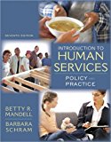 An Introduction to Human Services: Policy and Practice: 7th (Seventh) Edition