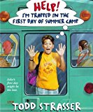 Help! I'm Trapped in the First Day of Camp (Help! I'm Trapped in ... Book 6)