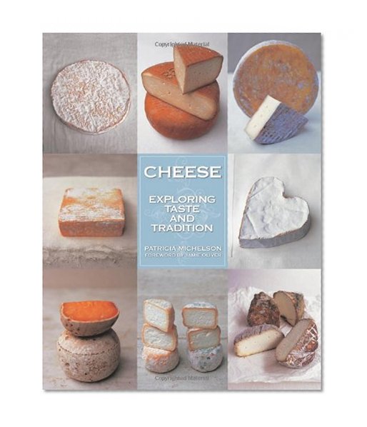 Cheese: Exploring Taste and Tradition