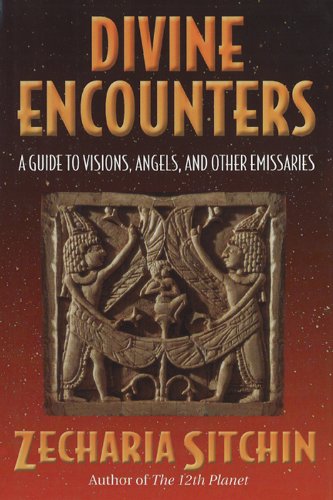 Divine Encounters: A Guide to Visions, Angels, and Other Emissaries