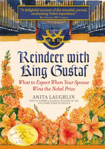 Reindeer with King Gustaf: What to Expect When Your Spouse Wins the Nobel Prize