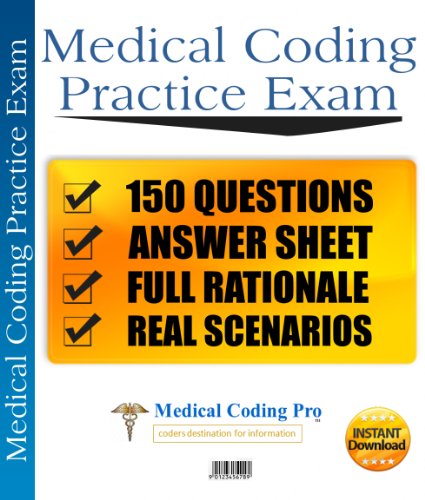 Medical Coding CPC Practice Exam #2 150 Questions (Medical Coding Pro Practice Exams)