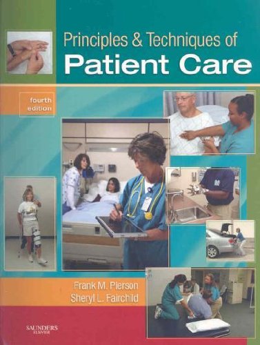 Principles & Techniques of Patient Care