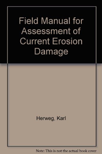 Field Manual for Assessment of Current Erosion Damage