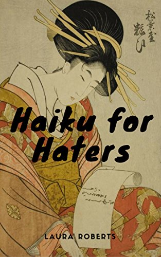 Book Cover Haiku For Haters (Haiku For You Book 1)