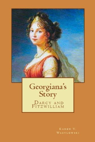 Book Cover Georgiana's Story (Darcy and Fitzwilliam)