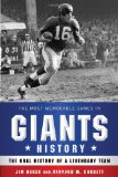 The Most Memorable Games in Giants History: The Oral History of a Legendary Team