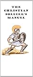 The Christian Soldier’s Manuel