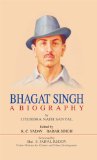 Bhagat Singh A Biography