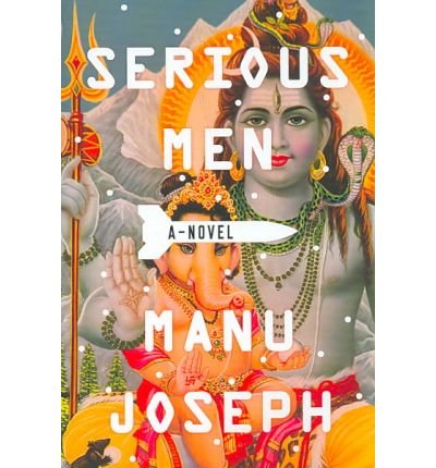 [ Serious Men - By Joseph, Manu ( Author ) Paperback 2010 ]