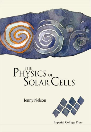 The Physics of Solar Cells (Series on properties of semiconductor materials)