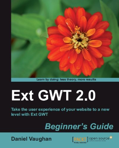 Ext GWT 2.0: Beginner's Guide