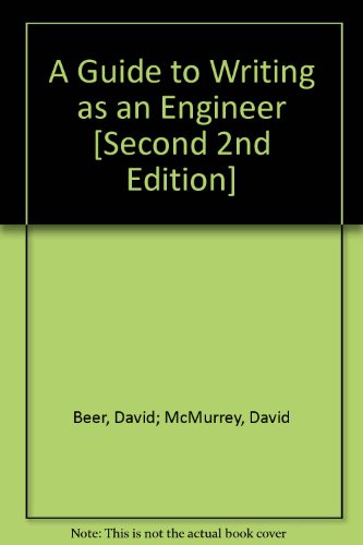A Guide to Writing as an Engineer [Second 2nd Edition]