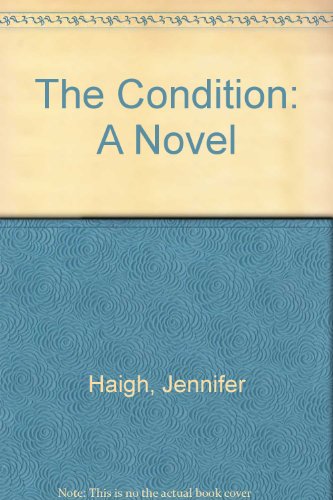 The Condition: A Novel