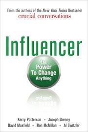 Influencer : The Power to Change Anything