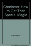 Charisma: How to Get "That Special Magic"