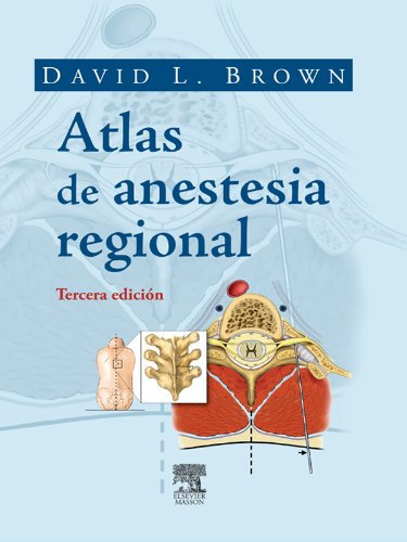 Atlas de anestesia regional: -- (Spanish Edition)
