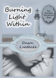 Burning Light Within (The Lifesaving Series Book 4)