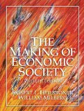 The Making of Economic Society 12th Edition (Book Only)