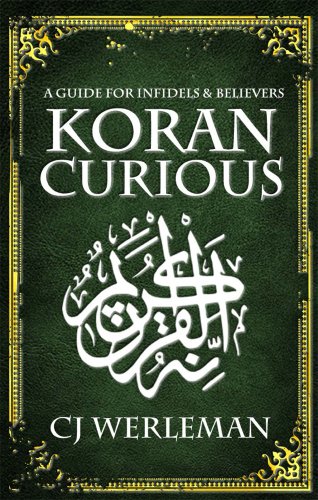 Koran Curious - a guide for infidels and believers