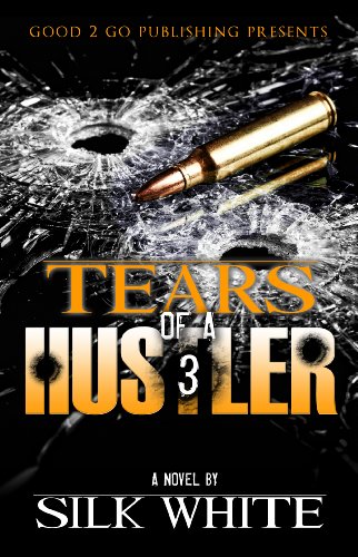 Tears of a Hustler PT. 3