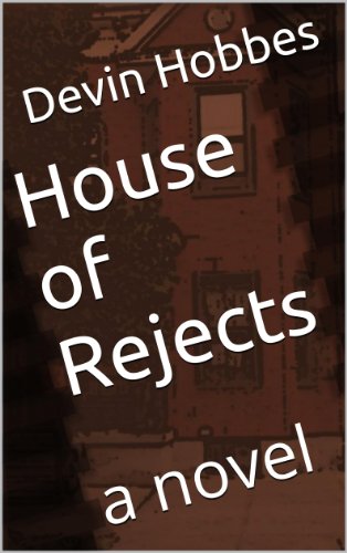 House of Rejects: a novel