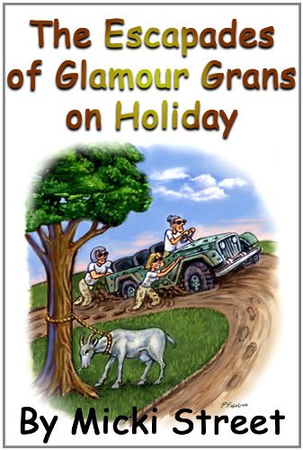 Book Cover The Escapades of Glamour Grans on Holiday