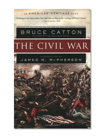 The Civil War (American Heritage Books)