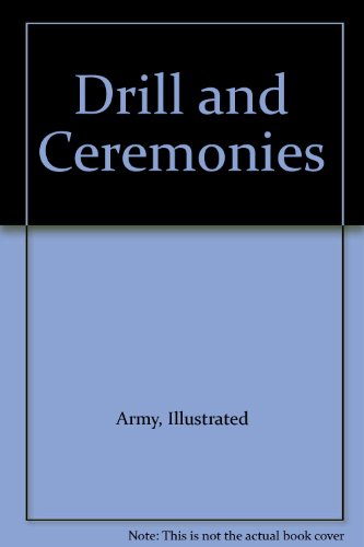 Drill and Ceremonies