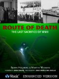 Route of Death - The Last Sacrifice of WWII
