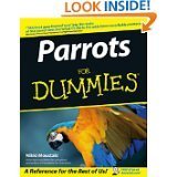 Parrots For Dummies by Nikki Moustaki (PAPERBACK)