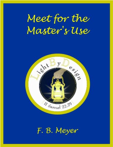 Meet For The Master's Use