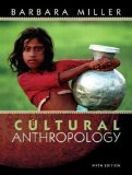 Cultural Anthropology (5th, Fifth Edition) - By Barbara D. Miller