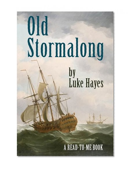 Old Stormalong (Read-to-Me Books Book 18)