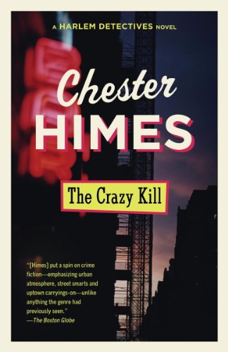 The Crazy Kill (Harlem Detectives Series Book 3)