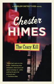 The Crazy Kill (Harlem Detectives Series Book 3)