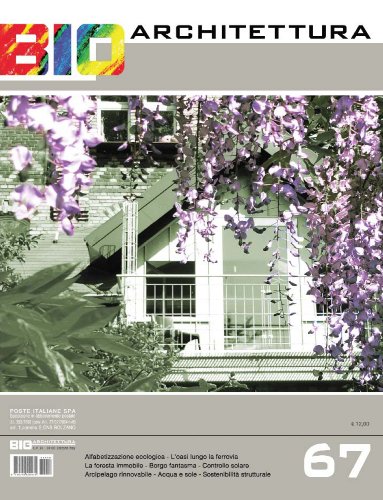 BioarchitetturaÂ® - numero 67 (Italian Edition)