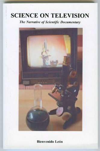 Science on Television: The Narrative of Scientific Documentary (Science and Philosophy in Translation Series)