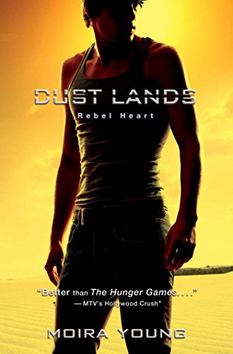 Rebel Heart (Dust Lands Book 2)