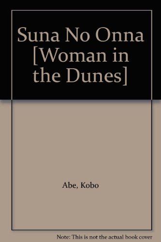 Suna No Onna [Woman in the Dunes]