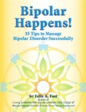 Bipolar Happens! 35 Tips and Tricks to Manage Bipolar Disorder