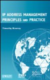 IP Address Management Principles and Practice (IEEE Press Series on Networks and Services Management)