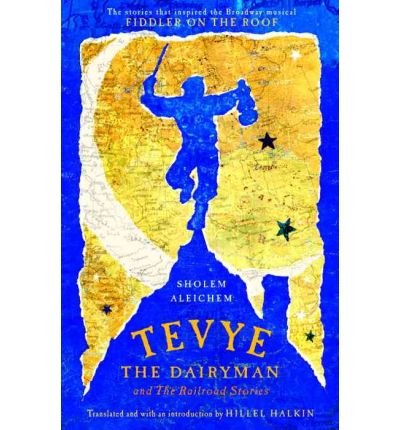 [ [ [ Tevye the Dairyman and the Railroad Stories[ TEVYE THE DAIRYMAN AND THE RAILROAD STORIES ] By Aleichem, Sholem ( Author )Oct-01-1996 Paperback