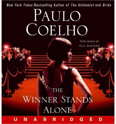 The Winner Stands Alone [ THE WINNER STANDS ALONE ] By Coelho, Paulo ( Author )Apr-07-2009 Compact Disc