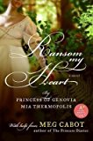 [ [ [ Ransom My Heart [ RANSOM MY HEART ] By Thermopolis, Mia ( Author )Jan-06-2009 Paperback