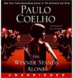 The Winner Stands Alone [ THE WINNER STANDS ALONE ] By Coelho, Paulo ( Author )Apr-07-2009 Compact Disc