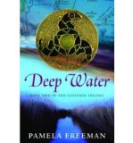 [ [ [ Deep Water (Castings Trilogy #02) [ DEEP WATER (CASTINGS TRILOGY #02) ] By Freeman, Pamela ( Author )Nov-12-2008 Paperback